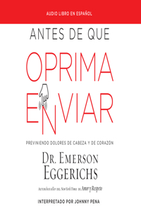 Antes de Que Oprima Enviar (Before You Hit Send)