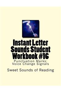 Instant Letter Sounds Student Workbook #16