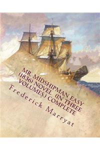 MR. MIDSHIPMAN EASY (1836) NOVEL (In Three Volumes.) complete