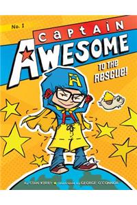 Captain Awesome to the Rescue!: #1