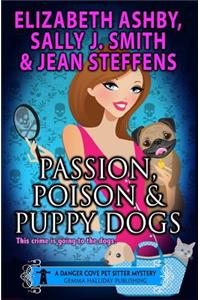 Passion, Poison & Puppy Dogs