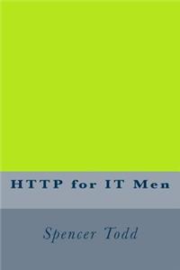 HTTP for IT Men