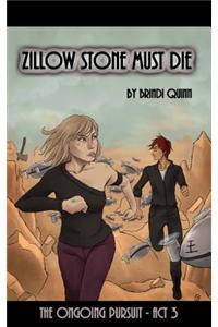 Zillow Stone Must Die