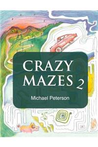 Crazy Mazes