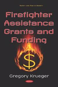 Firefighter Assistance Grants and Funding
