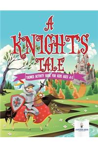 A Knight's Tale