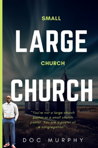 Small Church Large Church