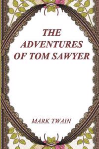 The Adventures of Tom Sawyer