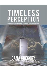 Timeless Perception