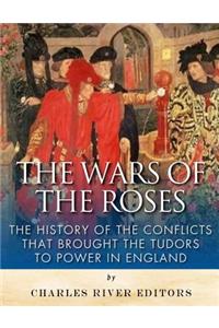 The Wars of the Roses