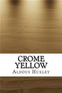 Crome Yellow