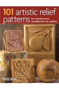 101 Artistic Relief Patterns for Woodcarvers, Woodburners & Crafters