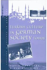 Turkish Culture in German Society