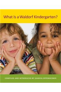 What is a Waldorf Kindergarten?