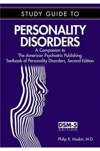 Study Guide to Personality Disorders