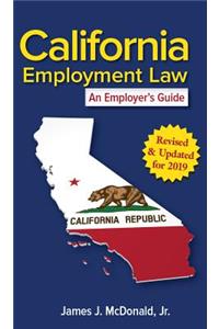 California Employment Law: An Employer's Guide