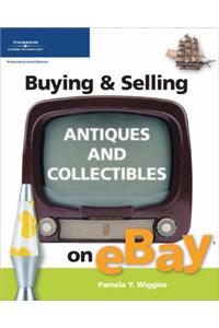 Buying and Selling Antiques and Collectibles on Ebay
