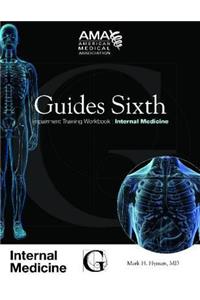 Guides Sixth Impairment Training Workbook: Internal Medicine