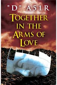 Together in the Arms of Love