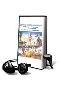 More Tales from the Greek Legends
