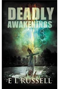 Deadly Awakenings