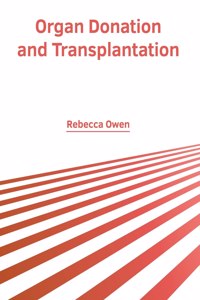 Organ Donation and Transplantation