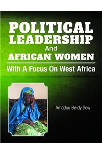 Political Leadership and African Women