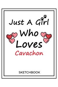 Just A Girl Who Loves Cavachon