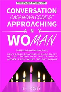 Conversation Casanova Code of Approaching Any Woman