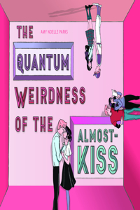 Quantum Weirdness of the Almost-Kiss