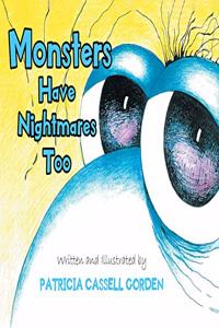 Monsters Have Nightmares Too!