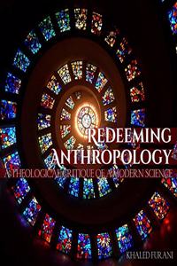 Redeeming Anthropology Lib/E