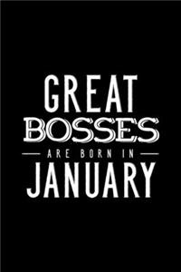 Great Bosses Are Born In January