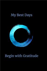 My Best Days Begin with Gratitude