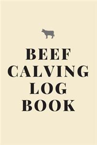 Beef Calving Log Book