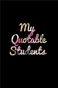 My Quotable Students