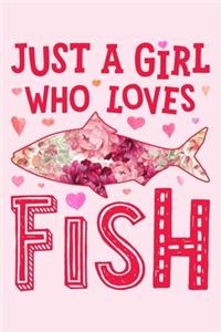 Just a Girl Who Loves Fish