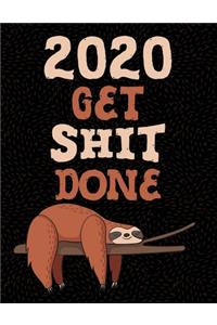 2020 Planner January to December Sloth Get Shit Done