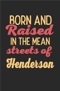 Born And Raised In The Mean Streets Of Henderson