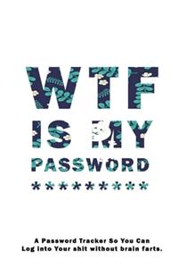 WTF Is My Password