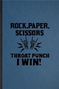 Rock Paper Scissors Throat Punch I Win