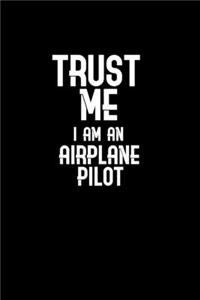 Trust me I'm an airline pilot