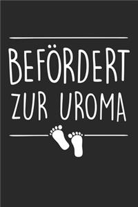 Befördert Zur Uroma: Din A5 Kariertes Heft (Kariert) Mit Karos Für Uroma - Notizbuch Tagebuch Planer Uroma Urenkel Und Urenkelin - Notiz Buch Geschenk Journal Uroma Urgr