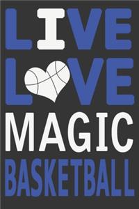 Live Love Magic Basketball