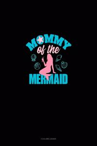 Mommy Of The Mermaid