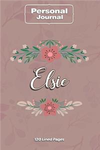 Elsie Notebook Journal Personal Diary Personalized Name 120 pages Lined (6x9 inches) (15x23cm)