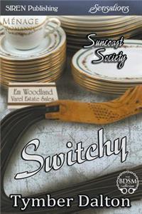 Switchy [Suncoast Society] (Siren Publishing Sensations)