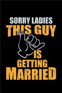 Sorry Ladies this guy is getting Married