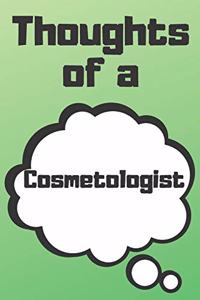 Thoughts of a Cosmetologist