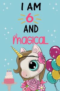 I'm 6 and Magical